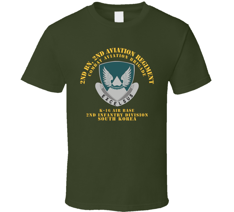 Army - 2nd Bn 2nd Avn Regiment  - Cab - 2id - K16 Airbase - Rok T Shirt
