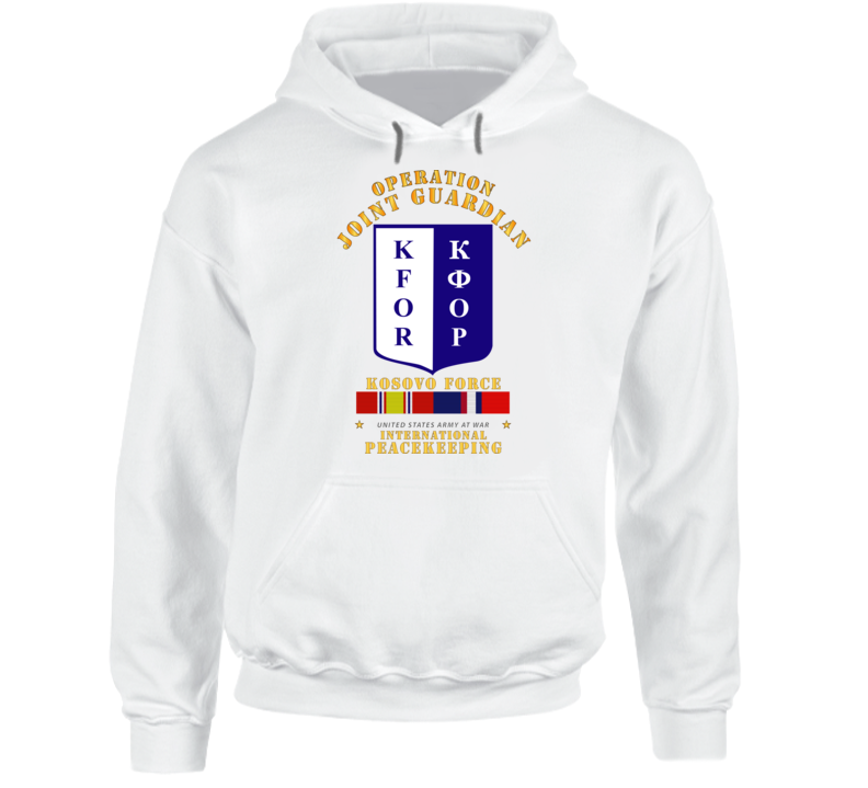 Army - Us Army Peace Keeping - Operation Joint Guardian  W Kosovo Svc Hoodie