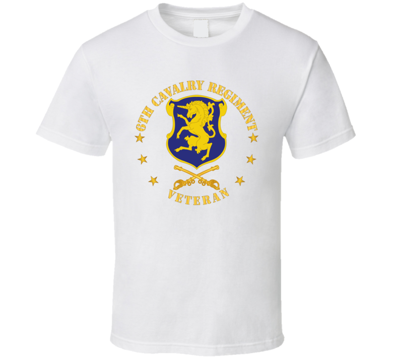 Army - 6th Cavalry Regiment Veteran W Cav Branch T Shirt