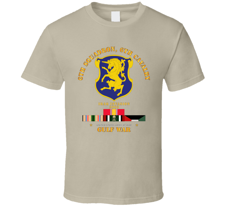 Army - 6th Sqdrn - 6th Cav Gulf War W Svc T Shirt