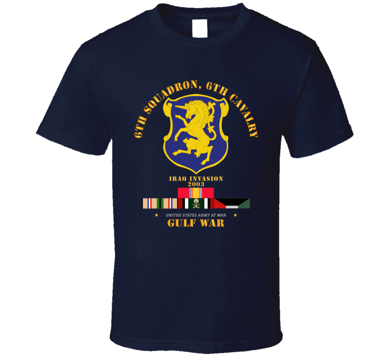 Army - 6th Sqdrn - 6th Cav Gulf War W Svc T Shirt