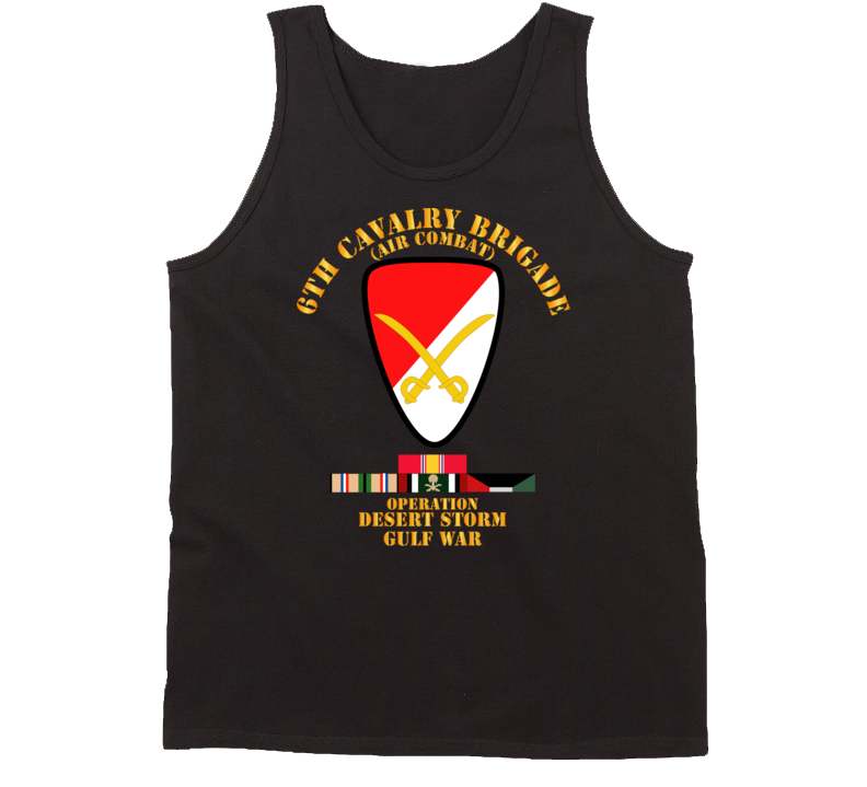 Army - 6th Cavalry Bde - Desert Storm W Ds Svc Tanktop