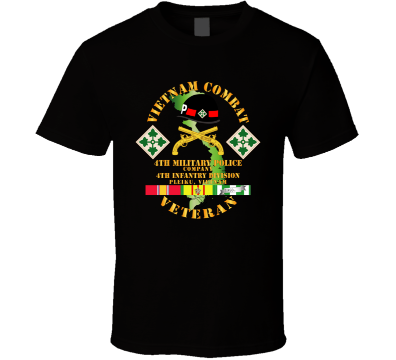 Army - Vietnam Combat Veteran W 4th Military Police Co W 4th Infantry Division T Shirt