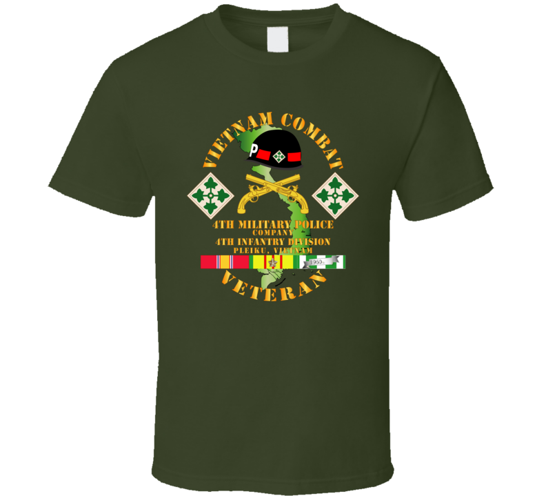 Army - Vietnam Combat Veteran W 4th Military Police Co W 4th Infantry Division T Shirt