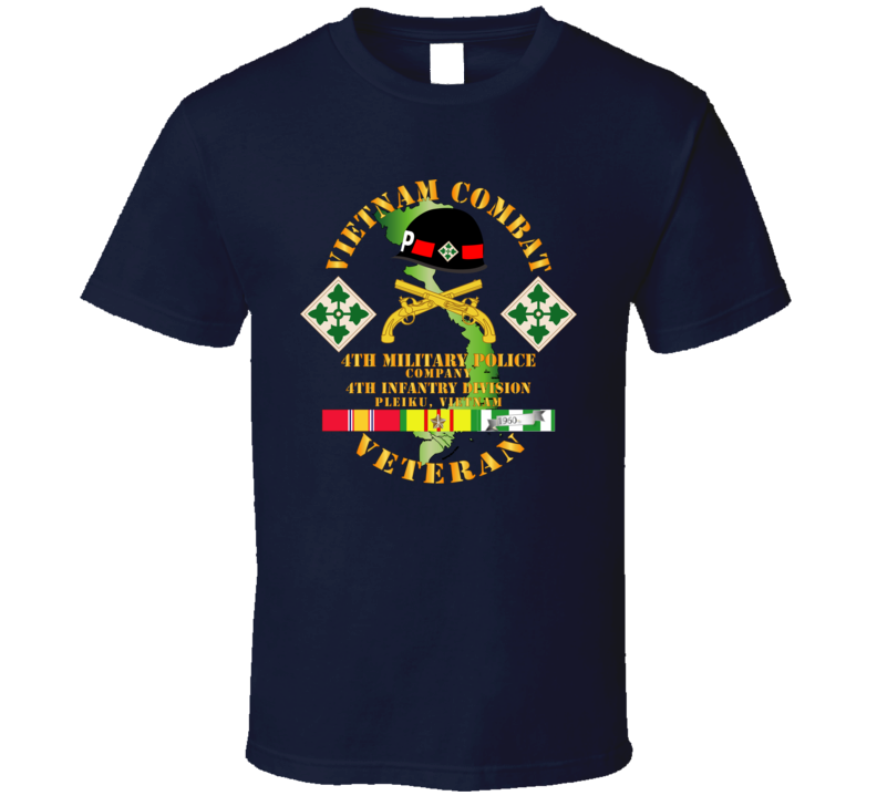 Army - Vietnam Combat Veteran W 4th Military Police Co W 4th Infantry Division T Shirt