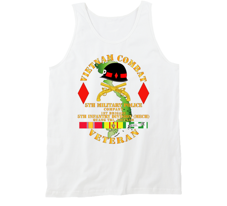Army - Vietnam Combat Veteran W 5th Military Police Co W 5th Id Tanktop
