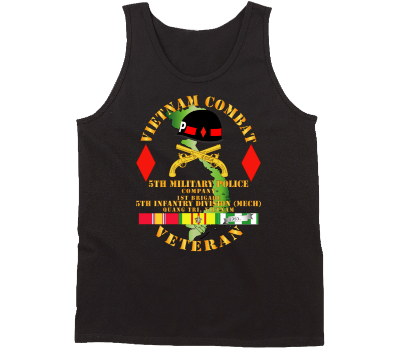 Army - Vietnam Combat Veteran W 5th Military Police Co W 5th Id Tanktop