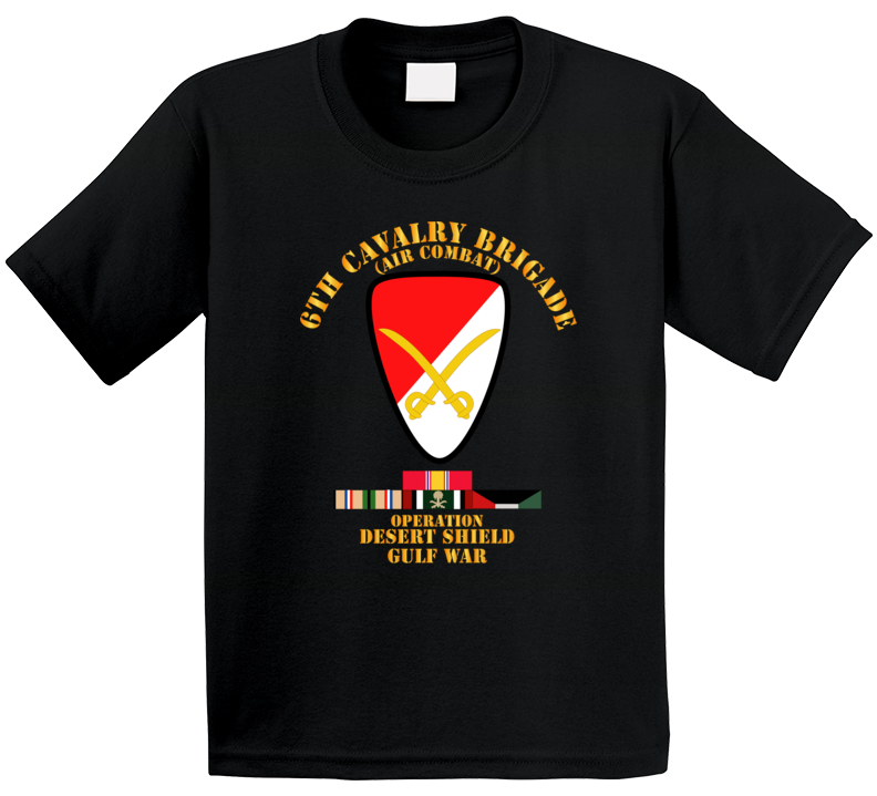 Army - 6th Cavalry Bde - Desert Shield W Ds Svc T Shirt