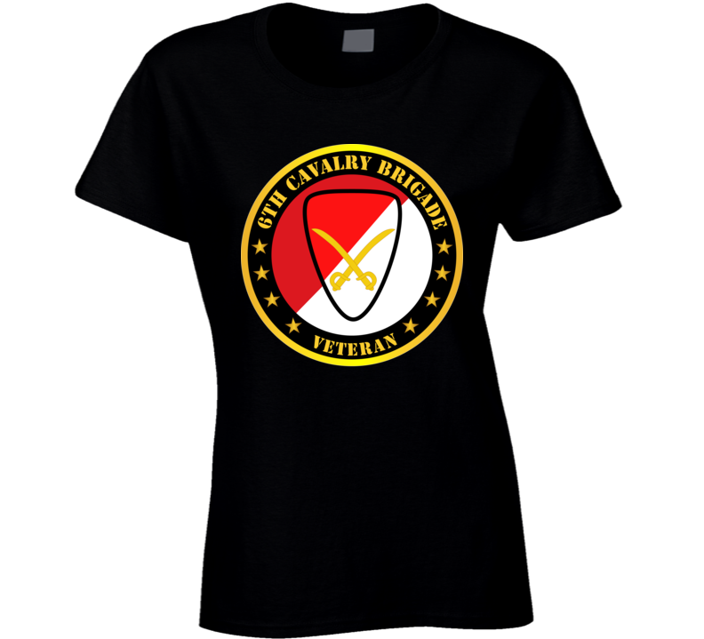 Army - 6th Cavalry Brigade Veteran T Shirt