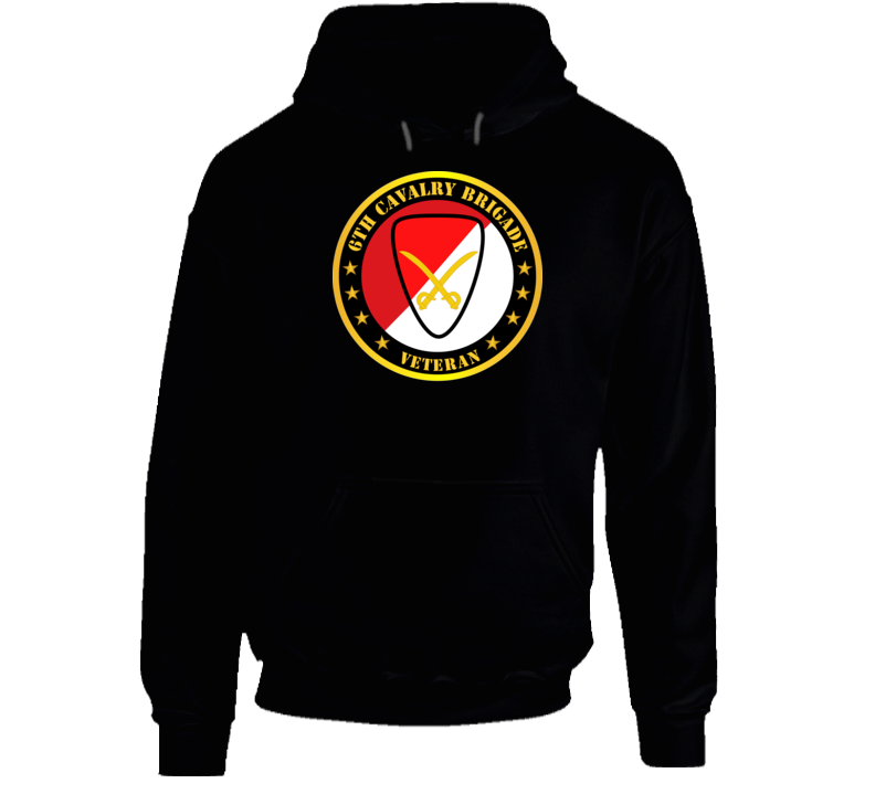 Army - 6th Cavalry Brigade Veteran Hoodie