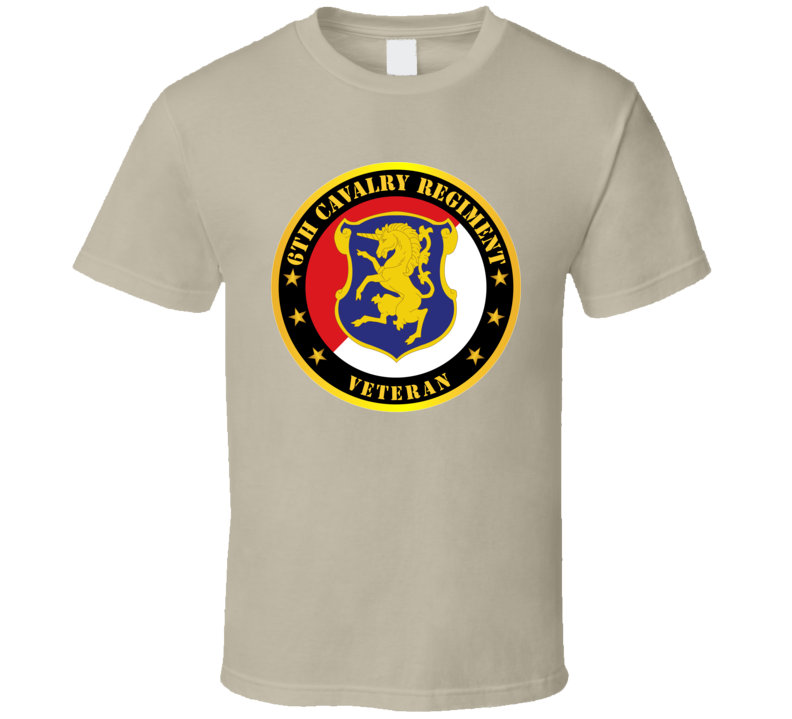 Army - 6th Cavalry Regiment Veteran T Shirt