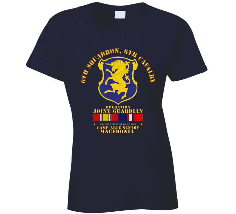 Army - 6th Sqdrn - 6th Cav - Operation Joint Guardian  W Kosovo Svc T Shirt