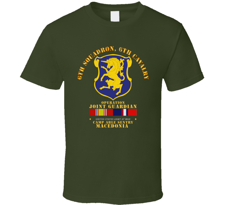 Army - 6th Sqdrn - 6th Cav - Operation Joint Guardian  W Kosovo Svc T Shirt