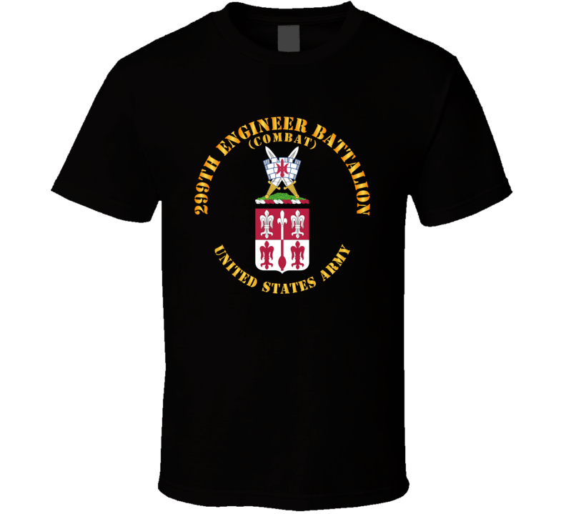 Army - Coa - 299th Engineer Battalion (combat) T Shirt