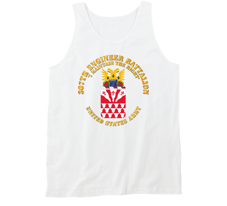 Army - Coa - 307th Engineer Battalion - I Maintain Tanktop