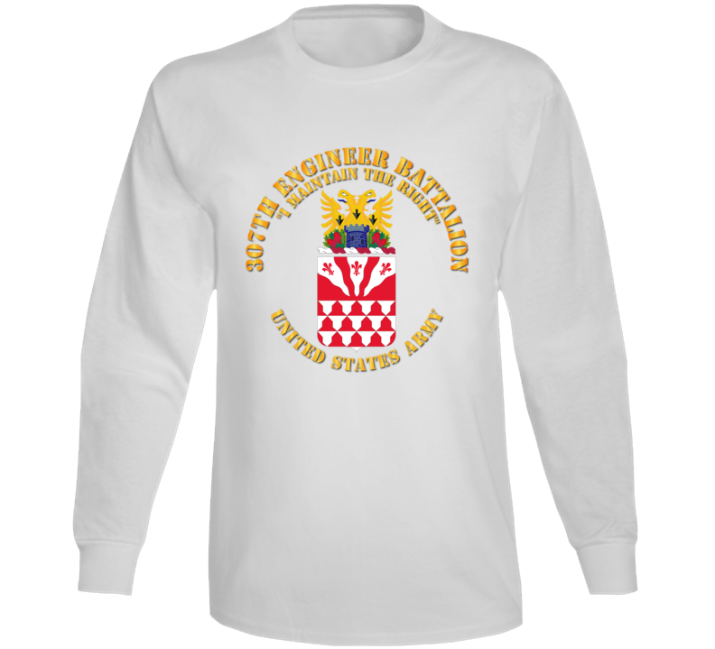 Army - Coa - 307th Engineer Battalion - I Maintain Long Sleeve