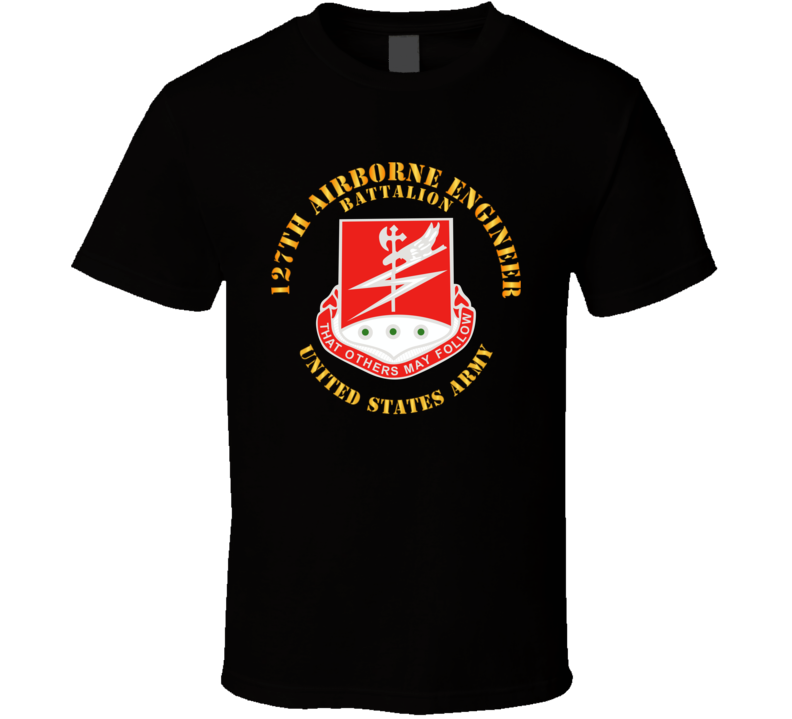 Army - 127th Airborne Engineer Bn T Shirt