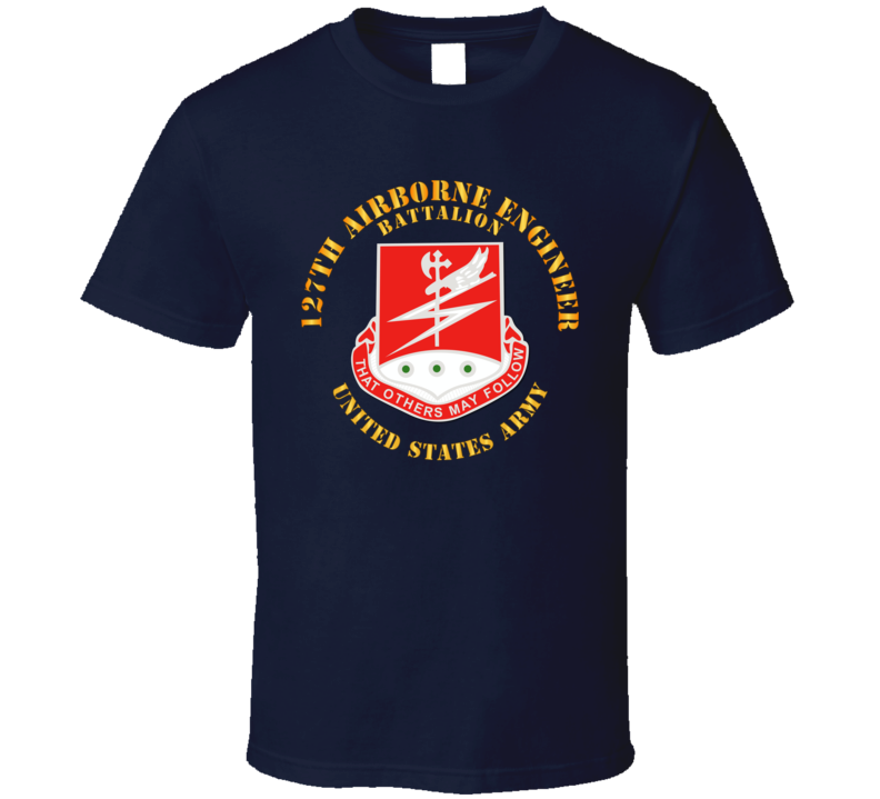 Army - 127th Airborne Engineer Bn T Shirt