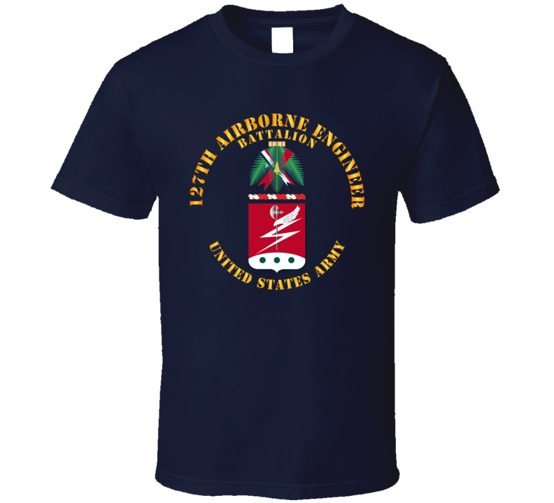 Army - Coa - 127th Airborne Engineer Bn T Shirt