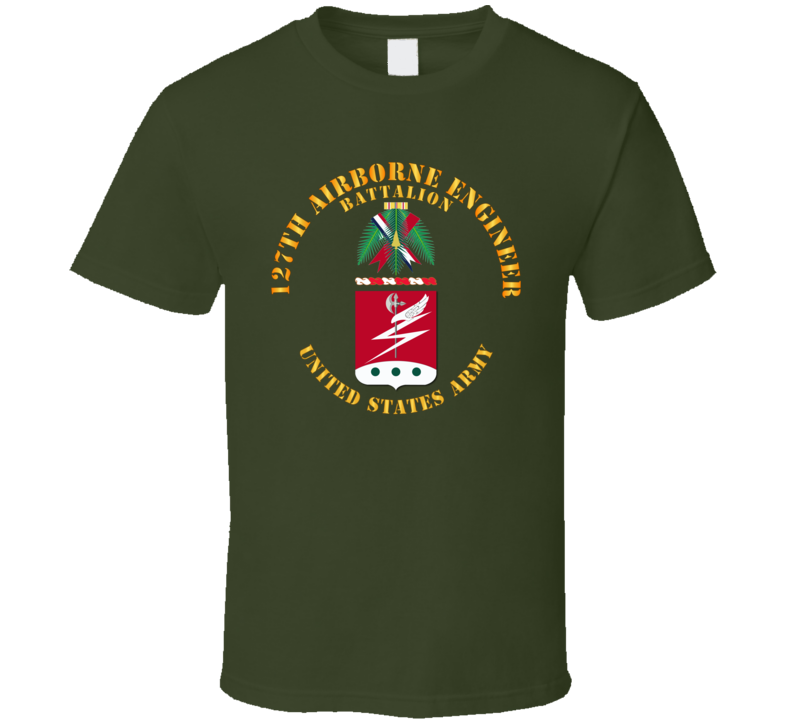 Army - Coa - 127th Airborne Engineer Bn T Shirt
