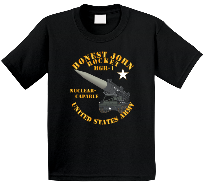 Army - Artillery - Honest John Rocket - Mgr1 T Shirt