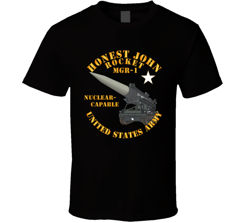 Army - Artillery - Honest John Rocket - Mgr1 T Shirt