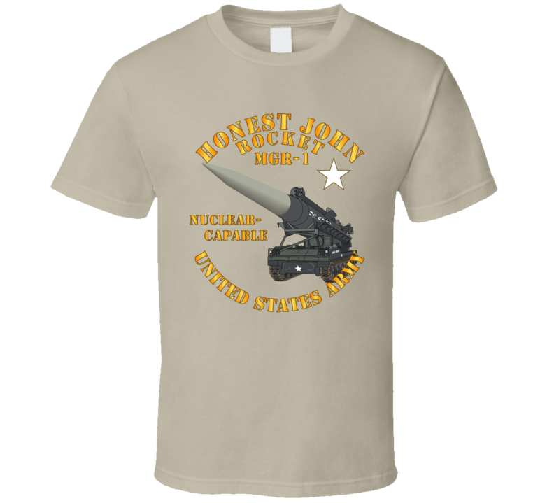 Army - Artillery - Honest John Rocket - Mgr1 T Shirt