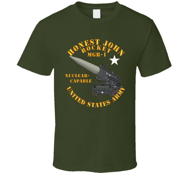 Army - Artillery - Honest John Rocket - Mgr1 T Shirt