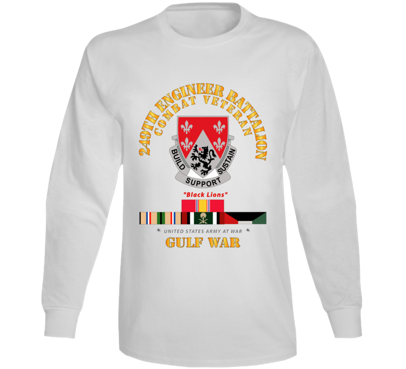 Army - 249th Engineer Battalion - Gulf War W Svc Long Sleeve