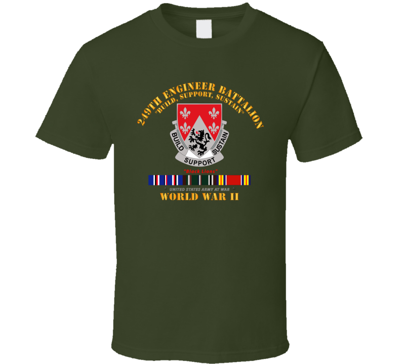 Army - 249th Engineer Battalion - Wwii W Eu Svc T Shirt