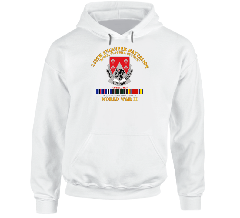 Army - 249th Engineer Battalion - Wwii W Eu Svc Hoodie