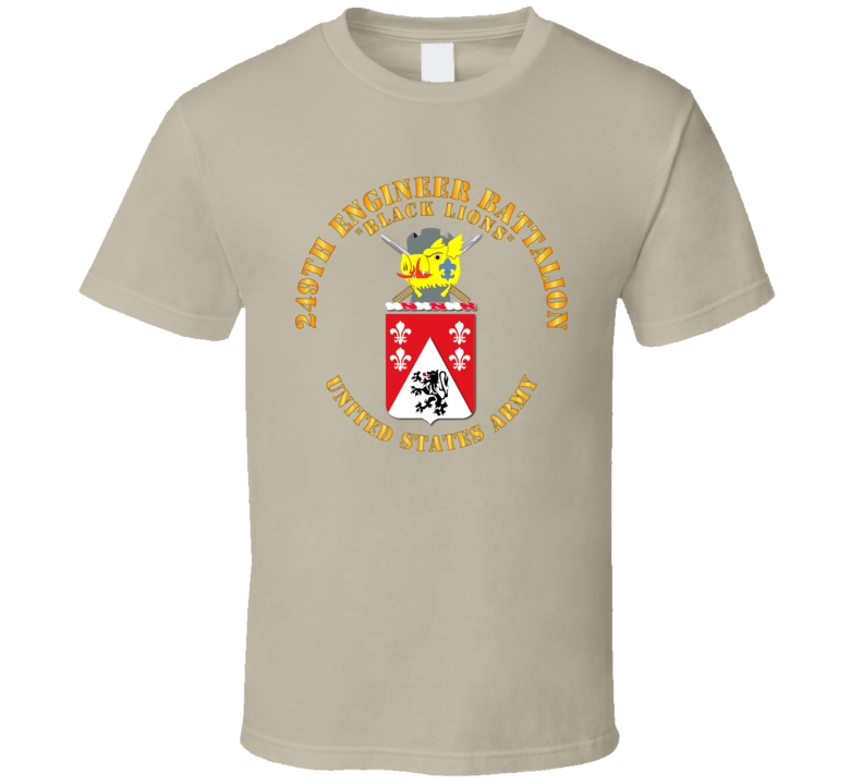 Army - Coa - 249th Engineer Battalion T Shirt