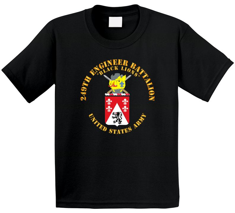 Army - Coa - 249th Engineer Battalion T Shirt