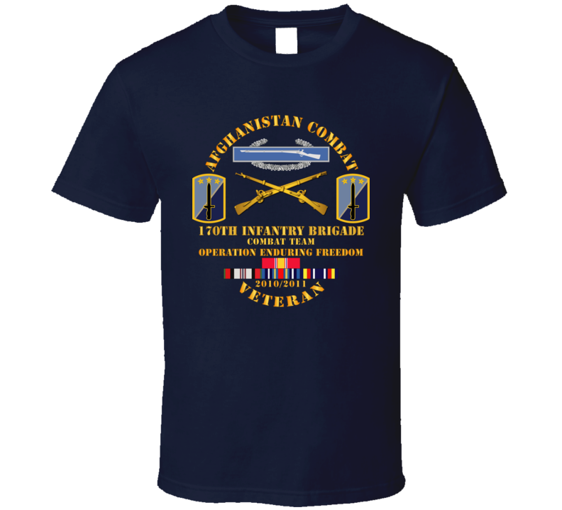 Army - Afghanistan Vet W 170th Inf Bde - Oef  2010 T Shirt