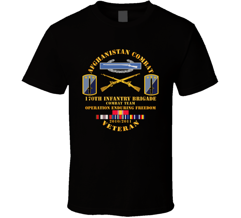 Army - Afghanistan Vet W 170th Inf Bde - Oef  2010 T Shirt