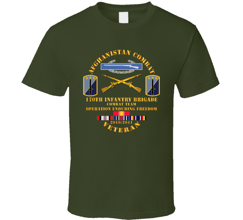 Army - Afghanistan Vet W 170th Inf Bde - Oef  2010 T Shirt