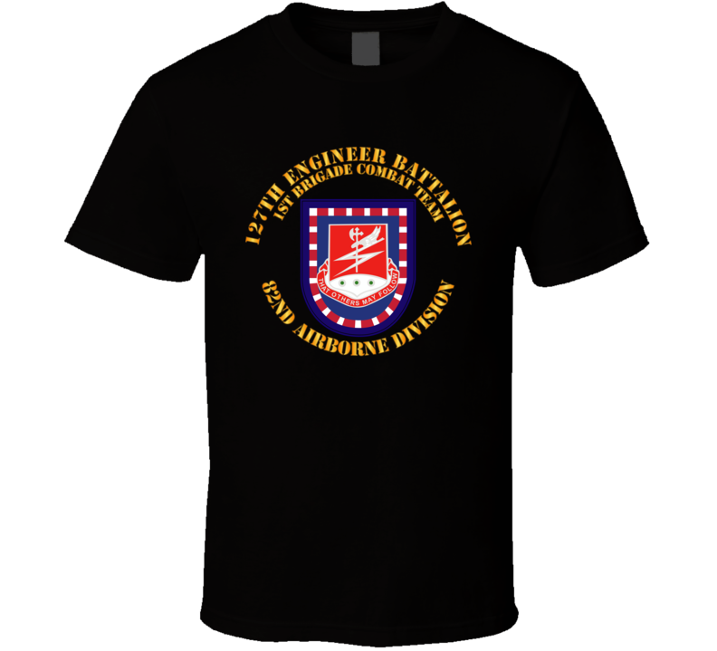 Army - Flash W 127th Engineer Bn T Shirt