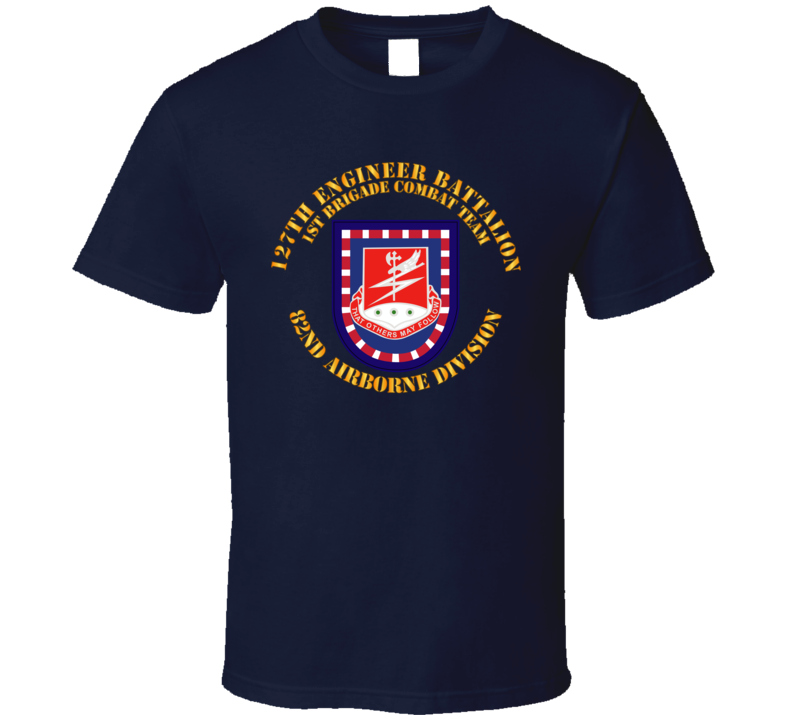 Army - Flash W 127th Engineer Bn T Shirt