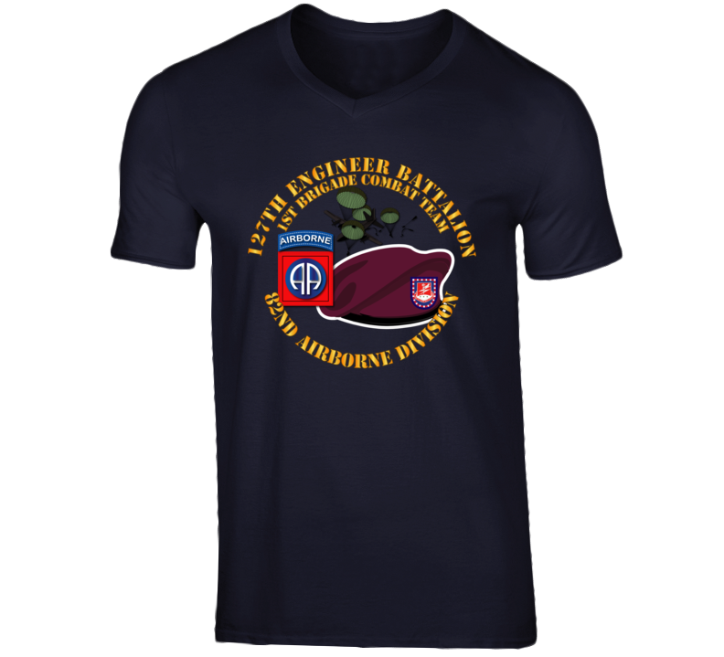 Army - 82nd Airborne Div - Beret - Mass Tac - Maroon  - 127th Engineer Bn T Shirt