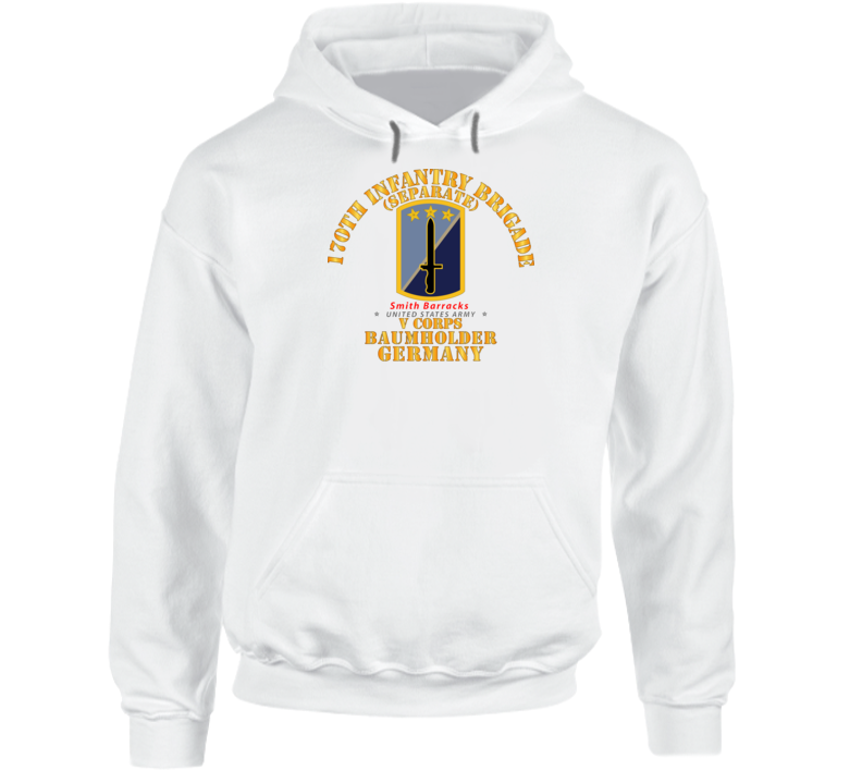 Army - 170th Infantry Bde - Sep - V Corps - Baumholder Germany Hoodie