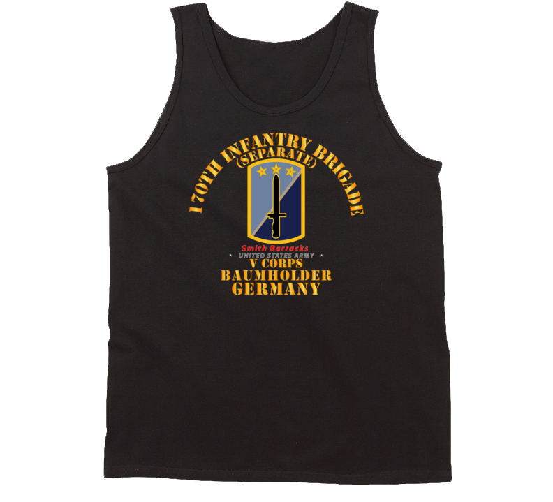Army - 170th Infantry Bde - Sep - V Corps - Baumholder Germany Tanktop