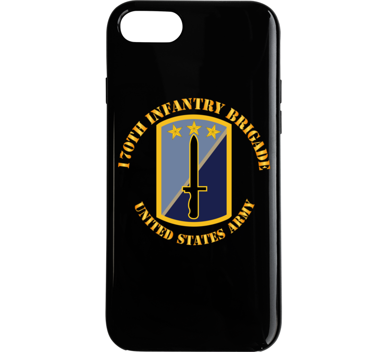 Army - 170th Infantry Bde - United States Army Phone Case