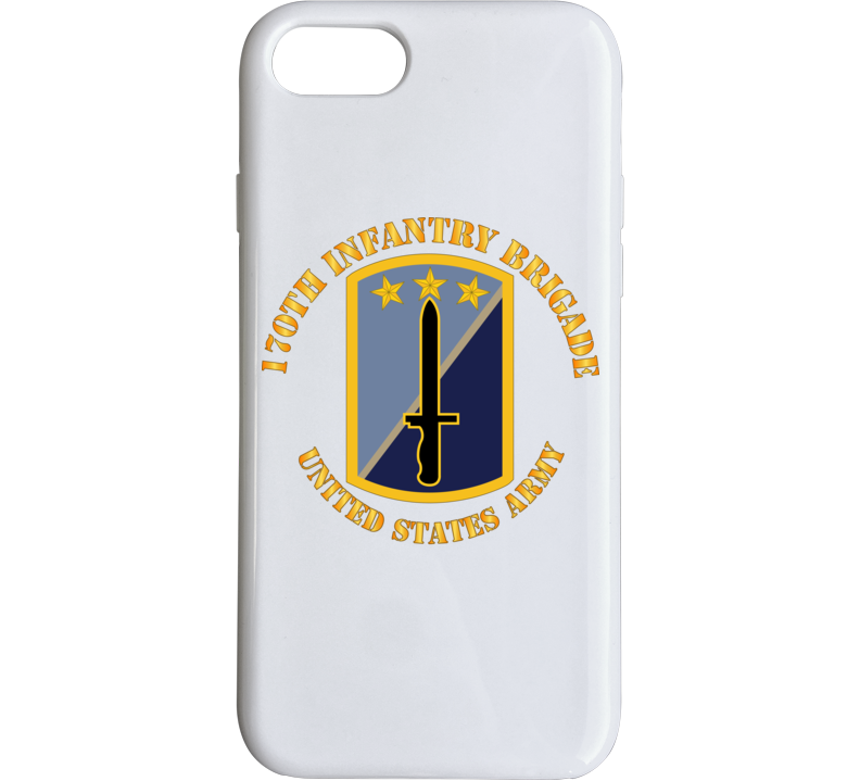Army - 170th Infantry Bde - United States Army Phone Case