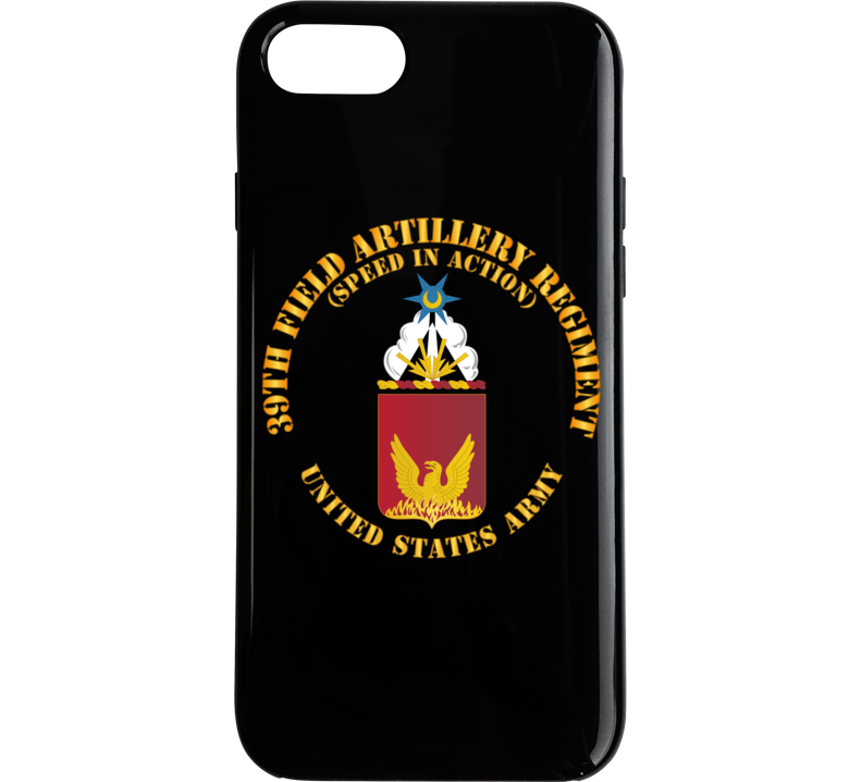 Army - Coa - 39th Field Artillery Regiment - Speed In Action Phone Case