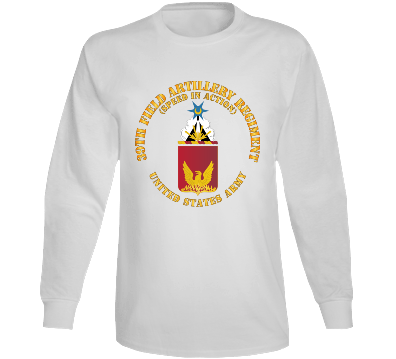 Army - Coa - 39th Field Artillery Regiment - Speed In Action Long Sleeve