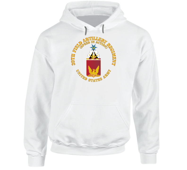 Army - Coa - 39th Field Artillery Regiment - Speed In Action Hoodie