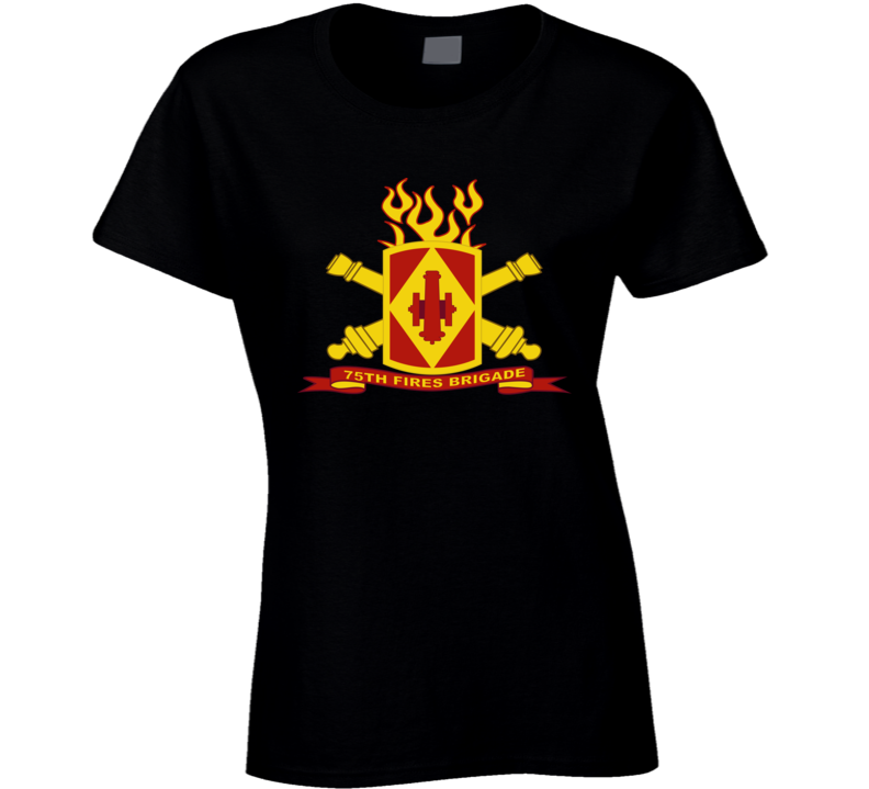 Army - 75th Fires Brigade W Br - Ribbon T Shirt