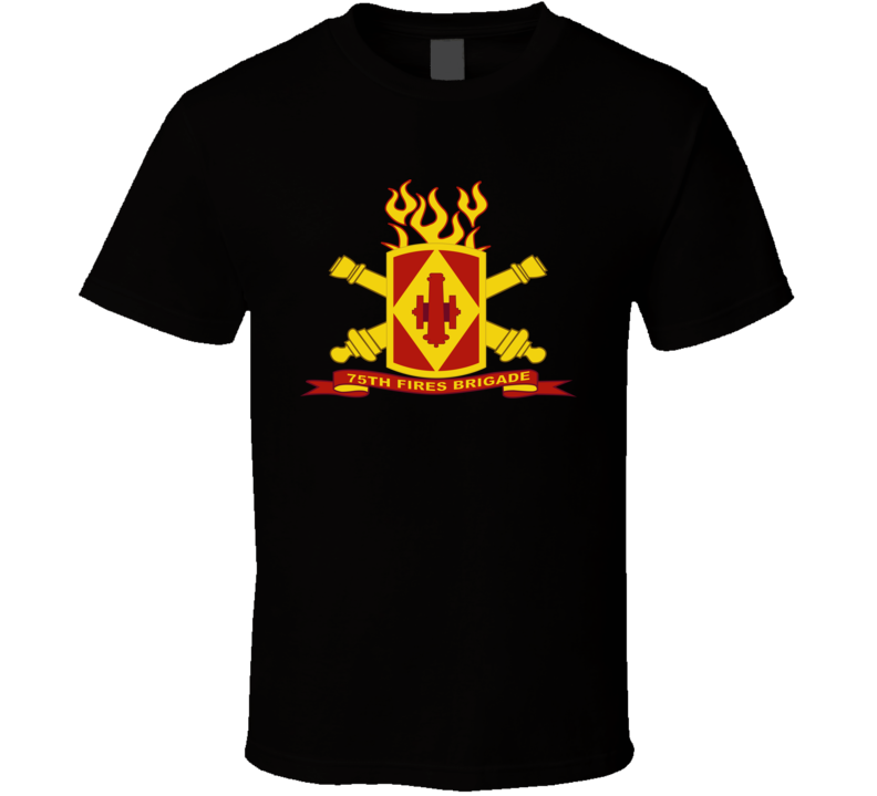 Army - 75th Fires Brigade W Br - Ribbon T Shirt