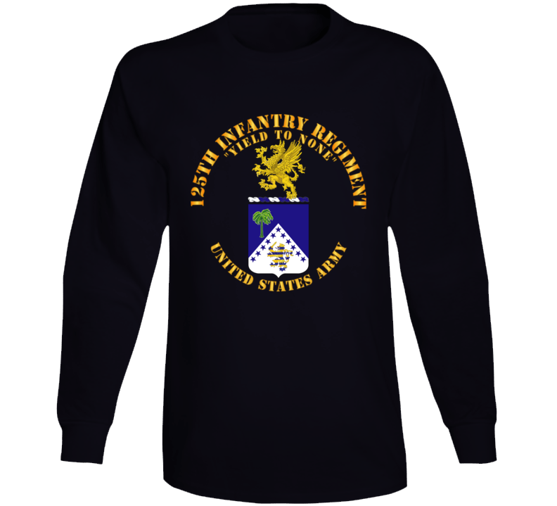 Army - Coa - 125th Infantry Regiment - Yield To None Long Sleeve
