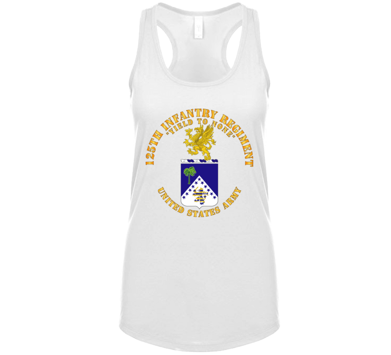 Army - Coa - 125th Infantry Regiment - Yield To None Ladies Tanktop